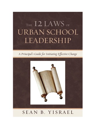 Imagen de portada: 12 Laws of Urban School Leadership 9781610488242