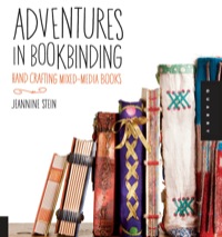 表紙画像: Adventures in Bookbinding 9781592536870