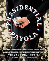 Cover image: Presidential Payola 9781592334513