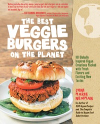 Cover image: The Best Veggie Burgers on the Planet 1st edition 9781592334766