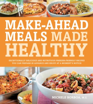 Cover image: Make-Ahead Meals Made Healthy 9781592334636