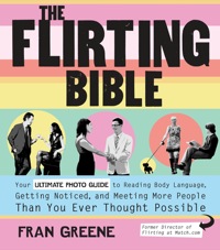صورة الغلاف: The Flirting Bible 9781592334216