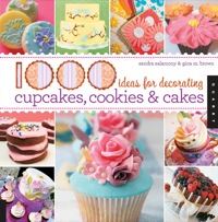 表紙画像: 1,000 Ideas for Decorating Cupcakes, Cookies & Cakes 9781592536511