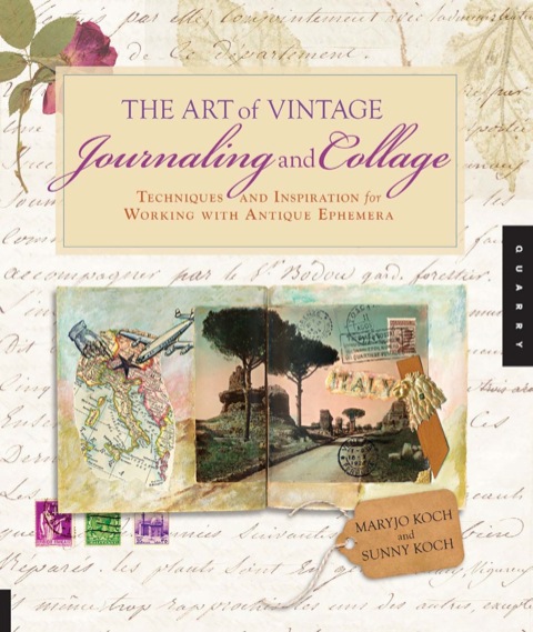 The Art of Vintage Journaling and Collage: Techniques and Inspiration for Working with Antique Ephemera - FULL INSTANT DOWNLOAD | PDF DOCX EPUB
