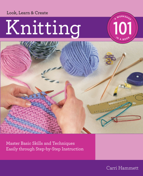 Knitting 101: Master Basic Skills and Techniques Easily through Step-by-Step Instruction - FULL INSTANT DOWNLOAD | PDF DOCX EPUB