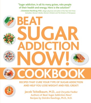 Cover image: Beat Sugar Addiction Now! Cookbook 9781592334896