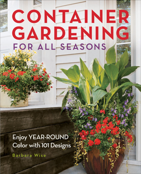 Container Gardening for All Seasons: Enjoy Year-Round Color with 101 Designs - FULL INSTANT DOWNLOAD | PDF DOCX EPUB
