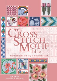 Cover image: The Cross Stitch Motif Bible 9780785828655