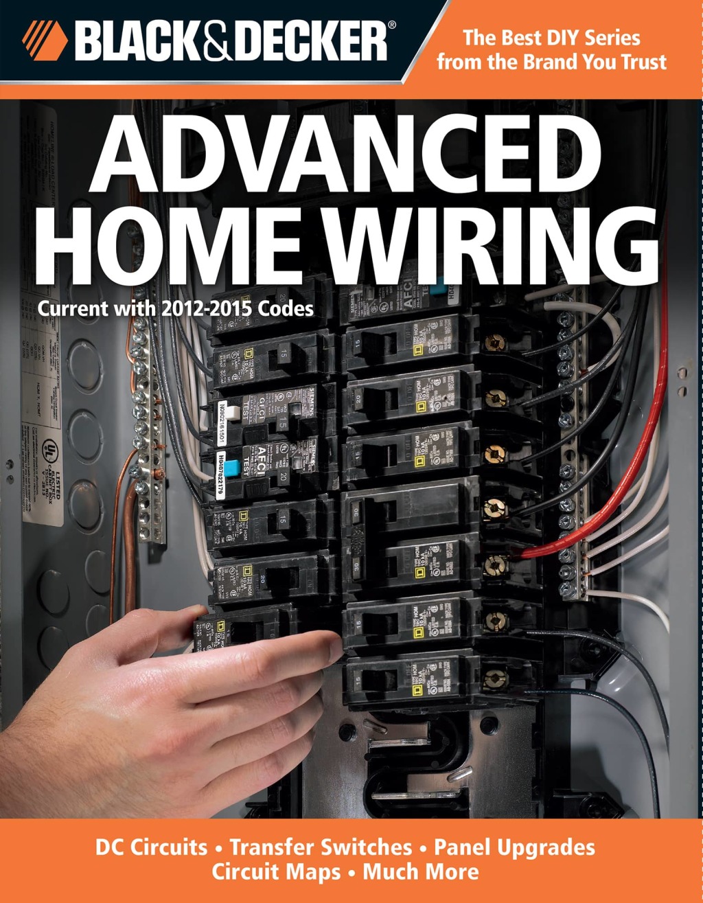 Black & Decker Advanced Home Wiring Updated 3rd Edition * DC Circuits * Transfer Switches * Panel Upgrades