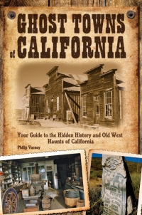 Omslagafbeelding: Ghost Towns of California 9780760340820