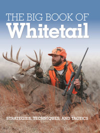 Omslagafbeelding: The Big Book of Whitetail 9780760343739