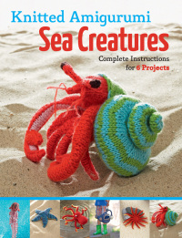 Omslagafbeelding: Knitted Amigurumi Sea Creatures 9781589237551