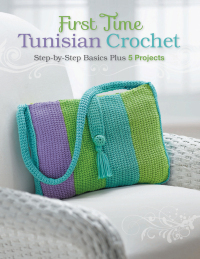 Omslagafbeelding: First Time Tunisian Crochet 9781589237728