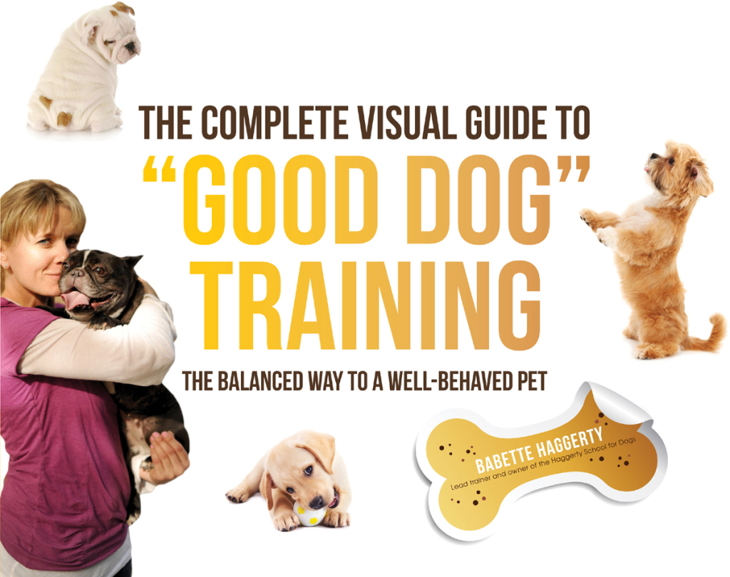 The Complete Visual Guide to  Good Dog  Training eBook