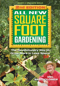 Cover image: All New Square Foot Gardening, Second Edition 9781591865483