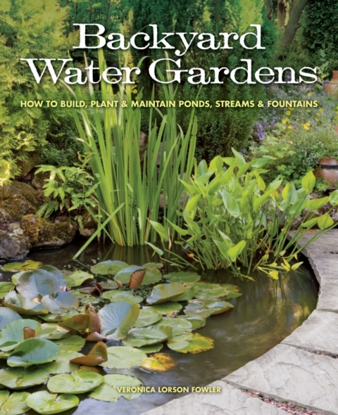 Backyard Water Gardens: How to Build, Plant & Maintain Ponds, Streams & Fountains - FULL INSTANT DOWNLOAD | PDF DOCX EPUB