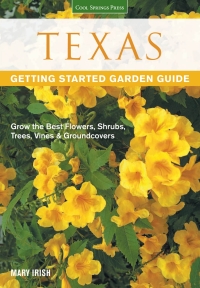 表紙画像: Texas Getting Started Garden Guide 9781591865520