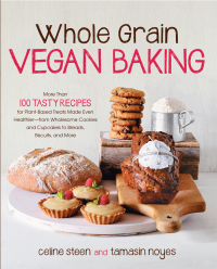 表紙画像: Whole Grain Vegan Baking 9781592335459