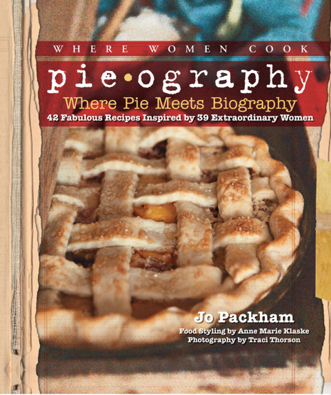 Pieography: Where Pie Meets Biography-42 Fabulous Recipes Inspired by 39 Extraordinary Women - FULL INSTANT DOWNLOAD | PDF DOCX EPUB