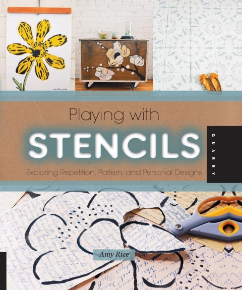 Playing with Stencils: Exploring Repetition, Pattern, and Personal Designs - FULL INSTANT DOWNLOAD | PDF DOCX EPUB