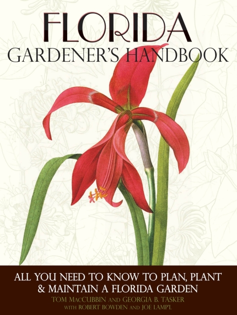 Florida Gardener's Handbook: All You Need to Know to Plan, Plant & Maintain a Florida Garden - FULL INSTANT DOWNLOAD | PDF DOCX EPUB