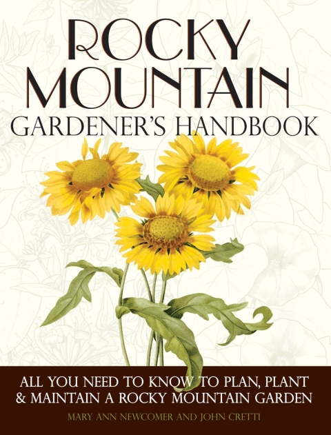 Rocky Mountain Gardener's Handbook: All You Need to Know to Plan, Plant & Maintain a Rocky Mountain Garden - Montana, Idaho, Wyoming, Colorado, Utah, Nevada - FULL INSTANT DOWNLOAD | PDF DOCX EPUB