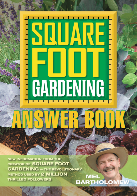 The Square Foot Gardening Answer Book: New Information from the Creator of Square Foot Gardening - the Revolutionary Method Used by 2 Milli - FULL INSTANT DOWNLOAD | PDF DOCX EPUB