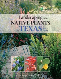 表紙画像: Landscaping with Native Plants of Texas - 2nd Edition 9780760344415
