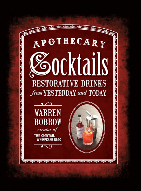 Apothecary Cocktails: Restorative Drinks from Yesterday and Today - FULL INSTANT DOWNLOAD | PDF DOCX EPUB
