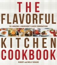 صورة الغلاف: The Flavorful Kitchen Cookbook 9781592335893