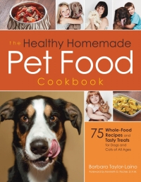 Imagen de portada: The Healthy Homemade Pet Food Cookbook 9781592335718