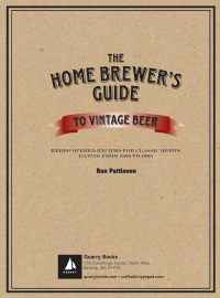 表紙画像: The Home Brewer's Guide to Vintage Beer 9781592538829