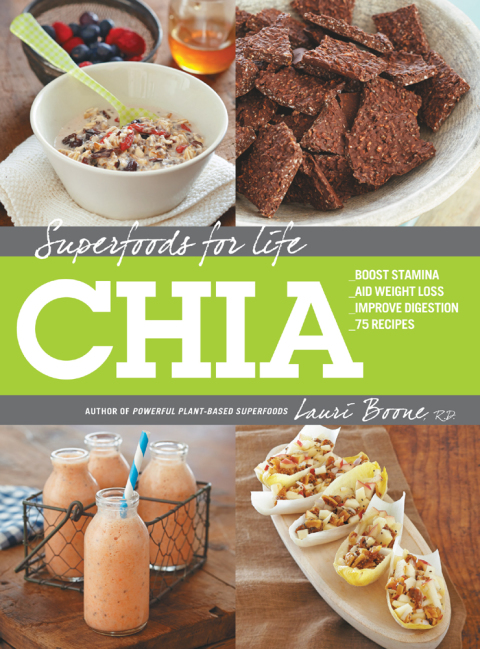 Superfoods for Life, Chia: * Boost Stamina * Aid Weight Loss * Improve Digestion * 75 Recipes - FULL INSTANT DOWNLOAD | PDF DOCX EPUB