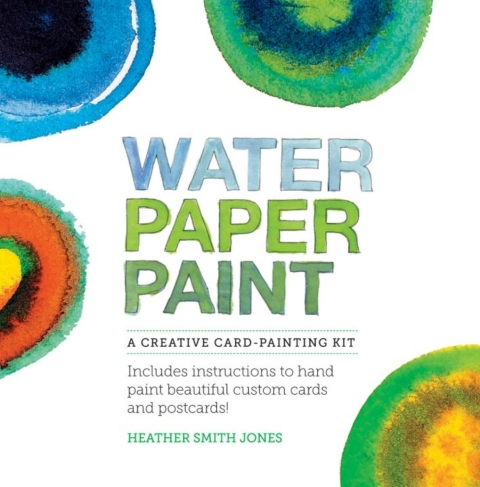 Water Paper Paint: A Creative Card-Painting Kit: Includes everything you need to hand paint beautiful custom cards and postcards! - FULL INSTANT DOWNLOAD | PDF DOCX EPUB