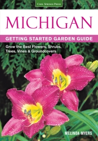 Titelbild: Michigan Getting Started Garden Guide 9781591865698