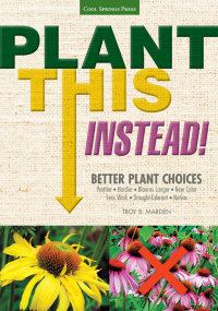 Imagen de portada: Plant This Instead! 9781591865766
