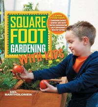 表紙画像: Square Foot Gardening with Kids 9781591865940