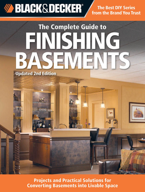 Black & Decker The Complete Guide to Finishing Basements: Projects and Practical Solutions for Converting Basements into Livable Space - Updated 2nd Edition - FULL INSTANT DOWNLOAD | PDF DOCX EPUB