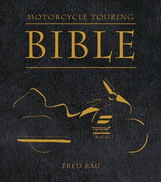 Imagen de portada: Motorcycle Touring Bible 9780760337417