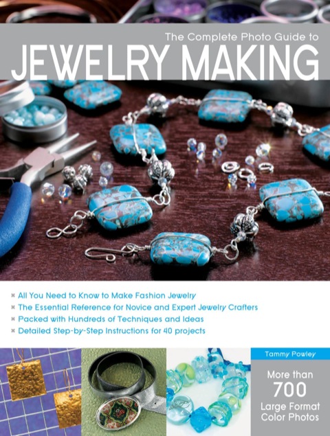 The Complete Photo Guide to Jewelry Making: More than 700 Large Format Color Photos - FULL INSTANT DOWNLOAD | PDF DOCX EPUB