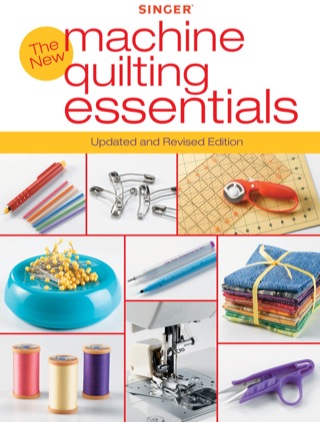 Cover image: Singer New Machine Quilting Essentials 9781589235700
