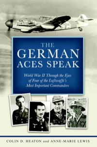 Cover image: The German Aces Speak 9780760341155