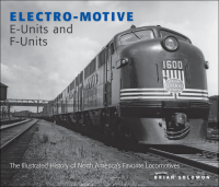 Cover image: Electro-Motive E-Units and F-Units 9780760340073