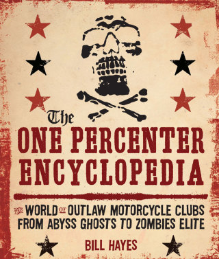 Imagen de portada: The One Percenter Encyclopedia 9780760341100
