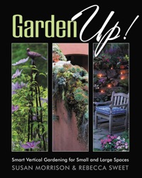 Titelbild: Garden Up! Smart Vertical Gardening for Small and Large Spaces 9781591864929