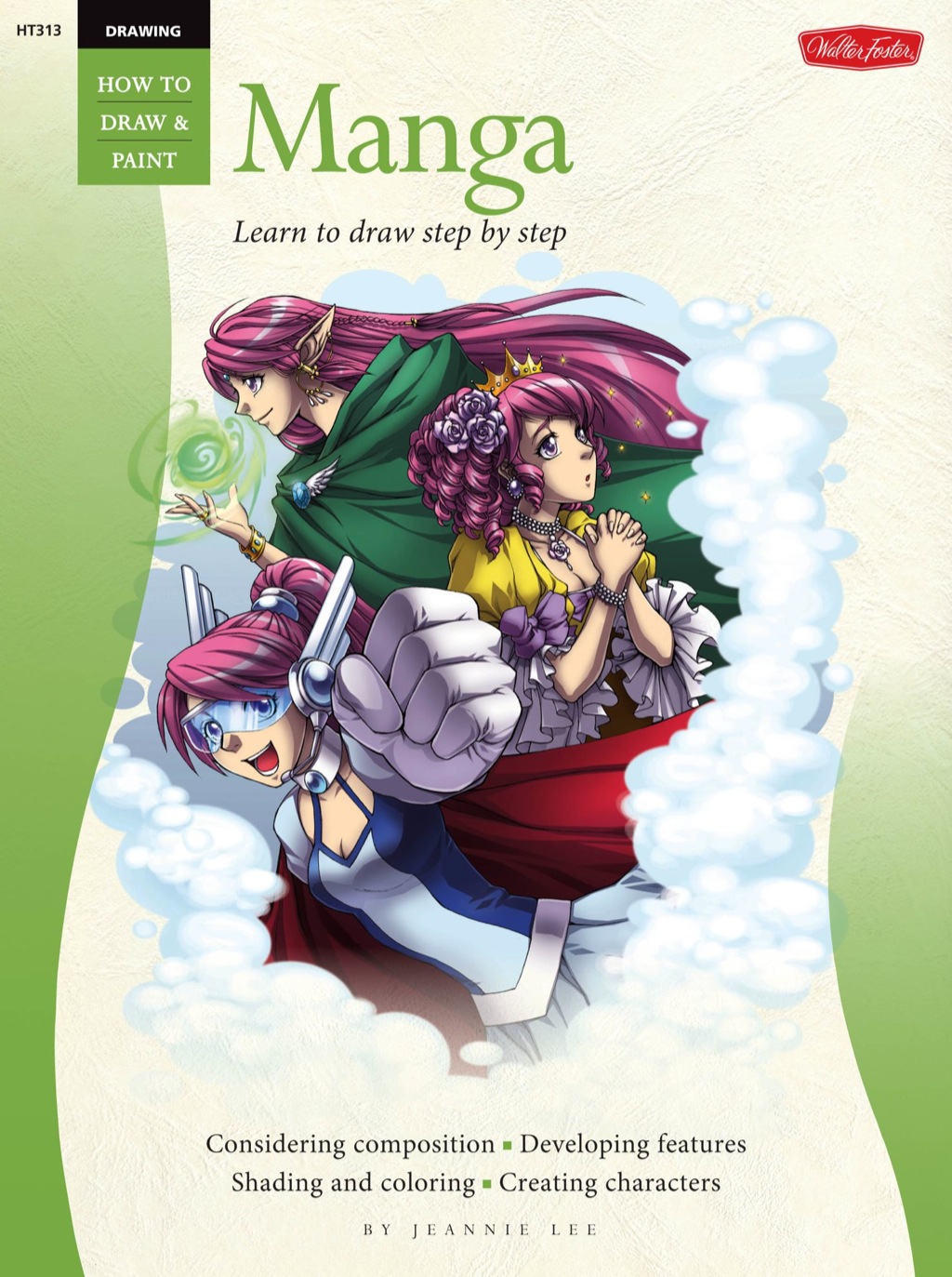 Drawing: Manga Learn the Art of Manga Step by Step