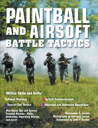 Omslagafbeelding: Paintball and Airsoft Battle Tactics 9780760330630