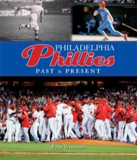 Titelbild: Philadelphia Phillies Past & Present 9780760337844