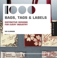 Titelbild: 1,000 Bags, Tags, and Labels 9781592531837