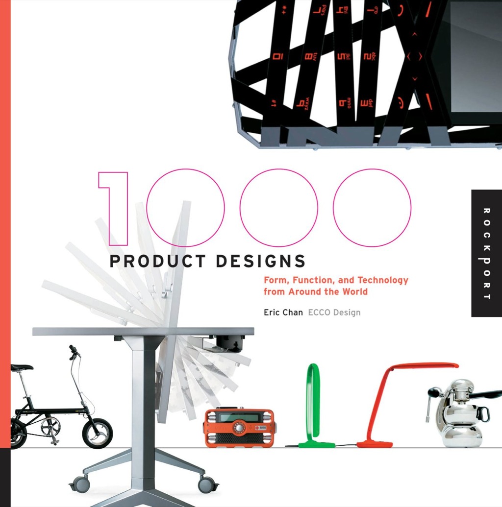 1,000 Product Designs Form, Function, and Technology from Around the World